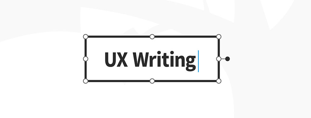 How to Get Started with UX Writing