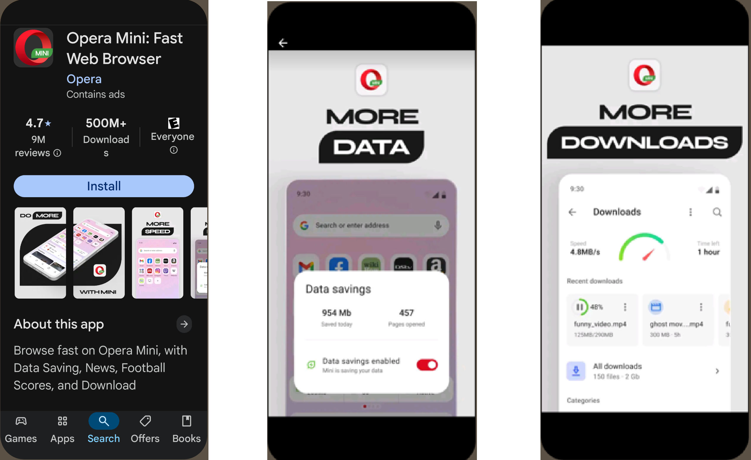 Three screenshots from the Opera Mini app with the main app screen, a More Data screen, and a More Downloads screen.
