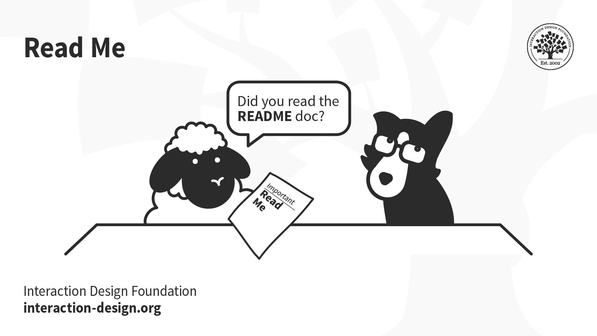 A sheep and an eye-glasses-wearing dog sitting at a table. The sheep is holding a sheet of paper reading: “IMPORTANT - Read Me”; the sheep asks the dog in a speech bubble, 
