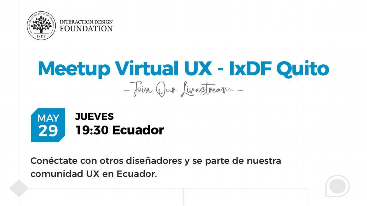 Meetup IxDF Quito
