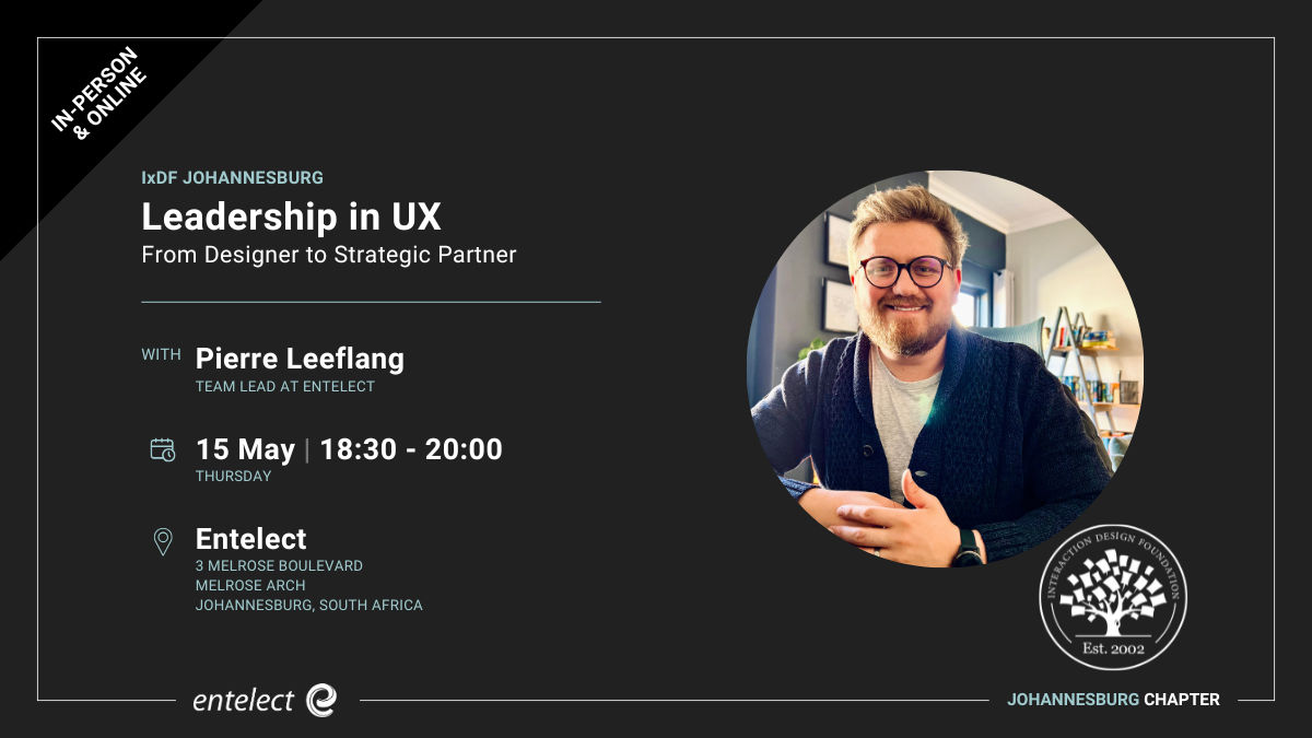 IxDF JHB: Leadership in UX