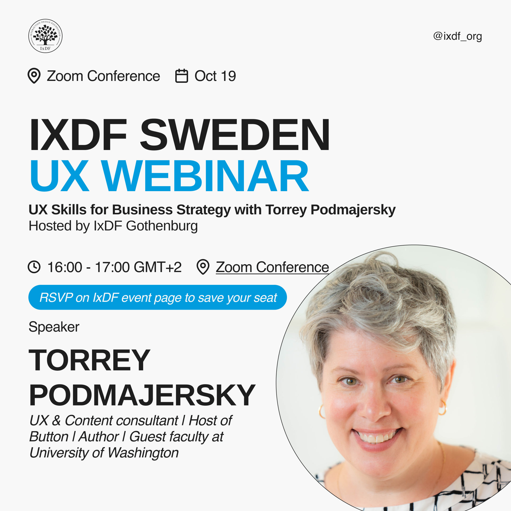 IxDF Sweden UX Webinar poster for “UX Skills for Business Strategy” with Torrey Podmajersky, hosted by IxDF Gothenburg on Oct 19 via Zoom, 16:00–17:00 GMT+2.