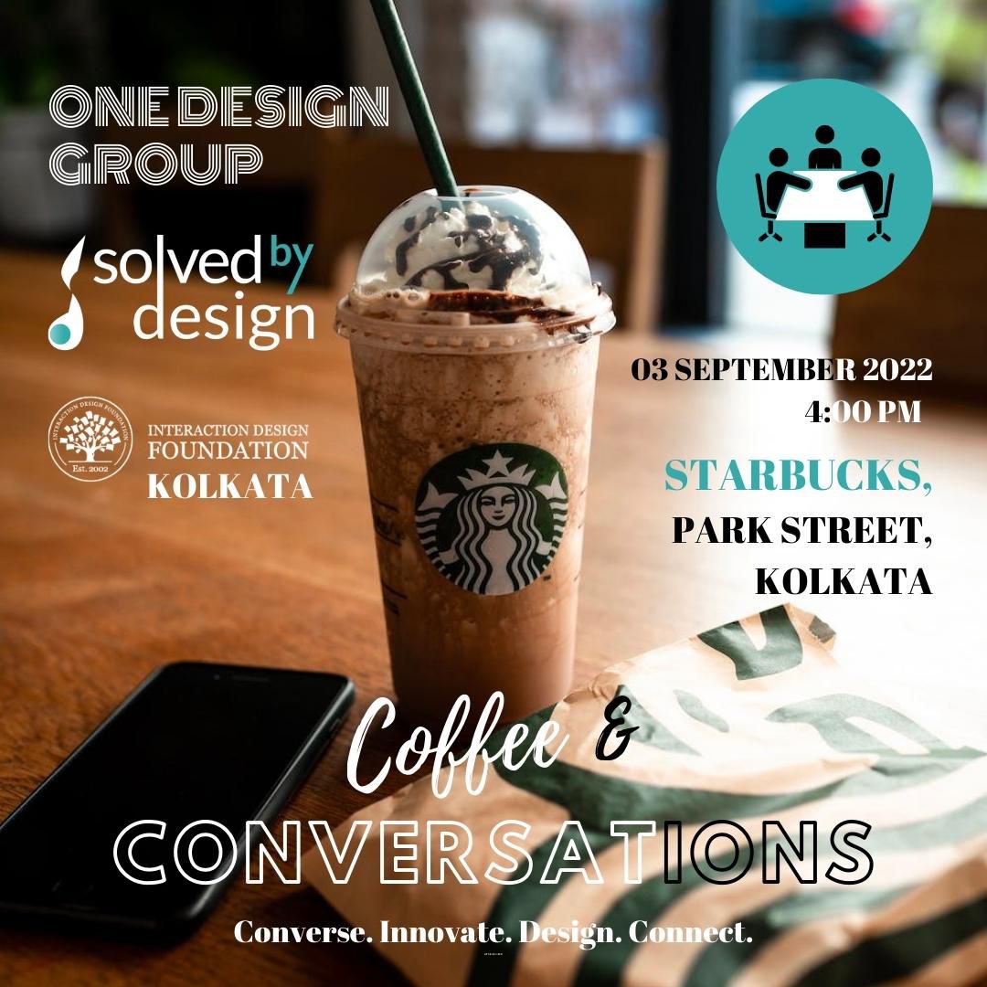 Cafe & Conversations - Sep 3 2022 | IxDF